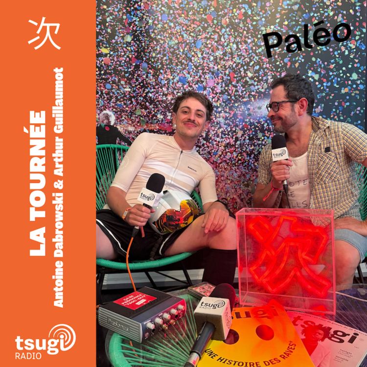 cover art for La Tournée · Paléo Festival avec St Graal, Camille Doe, Sylvie Kreusch & Braises de Velours