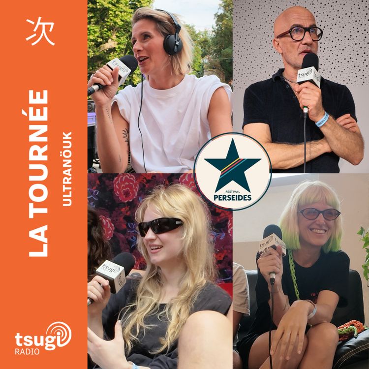 cover art for La Tournée · Les Perséides avec Lime Garden, Boombass, DITTER et Lia Lux 