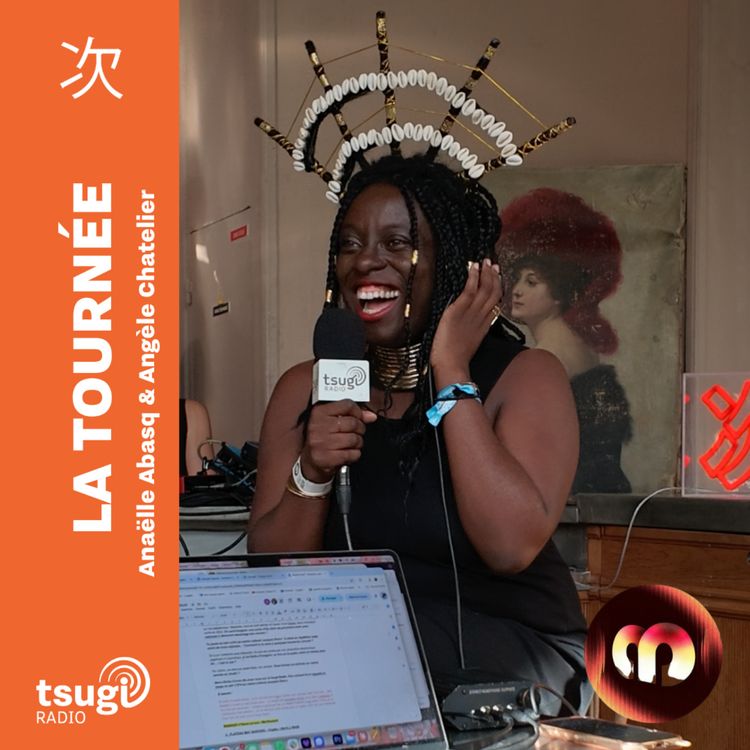 cover art for La Tournée · MaMA Festival avec Kimia, Mat Bastard, DJ Startup, Ritual X et Fernando Ladeiro-Marquès