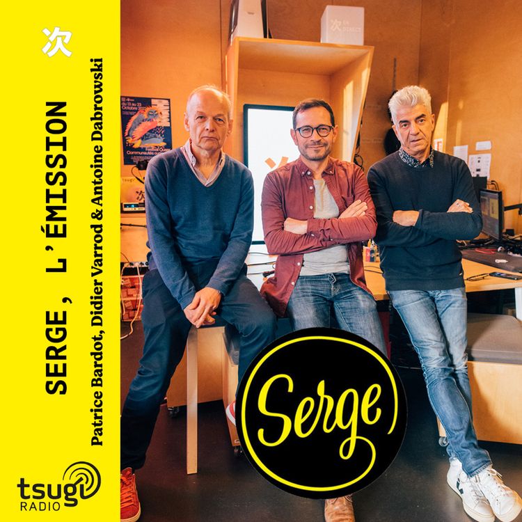 cover art for Serge, l'émission de juin 2023