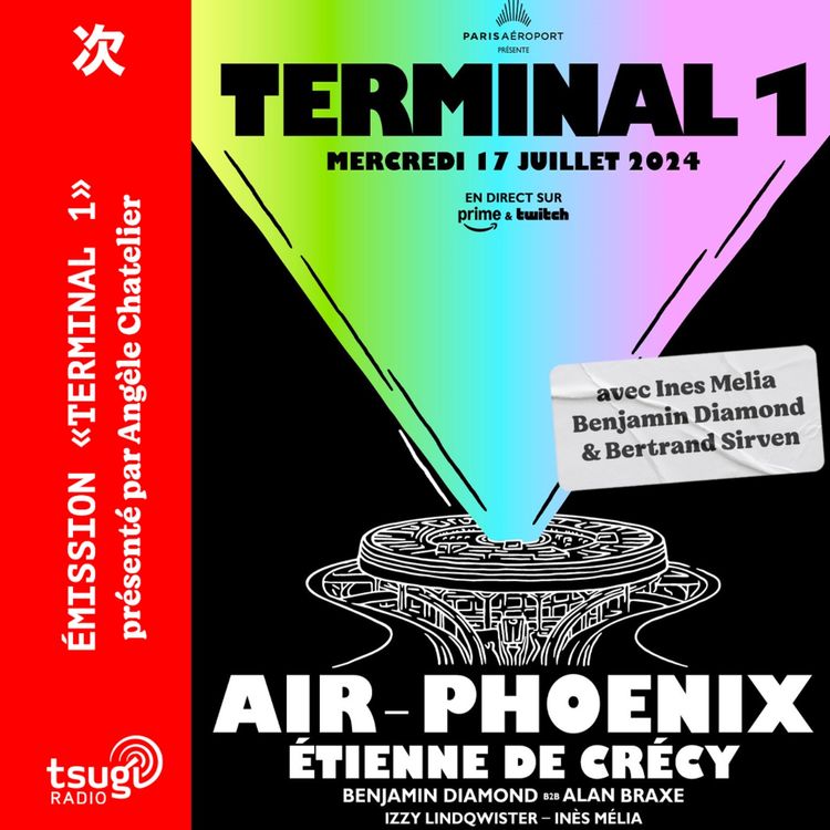 cover art for Angèle Chatelier présente "Terminal 1" avec Ines Melia Benjamin Diamond & Bertrand Sirven