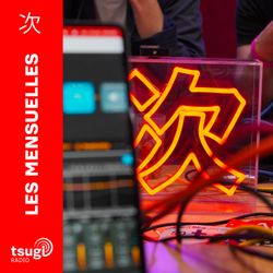 cover art for Les mensuelles de Tsugi Radio