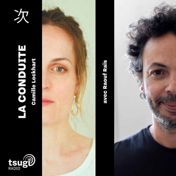 cover art for La Conduite de Camille Lockhart avec Raouf Raïs