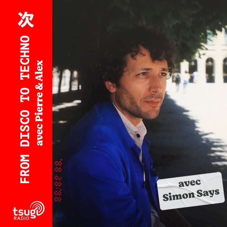 cover art for From Disco To Techno - Simon Says (DJ SET)