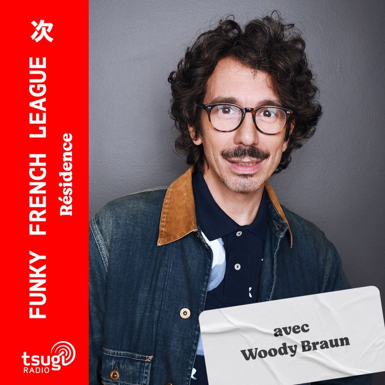 cover art for Funky French League avec Woody Braun (Janvier 2024)