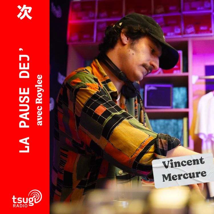 cover art for La Pause Dej' avec Vincent Mercure 