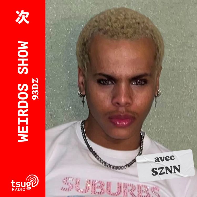 cover art for Weirdos Show - 93DZ invite SZNN