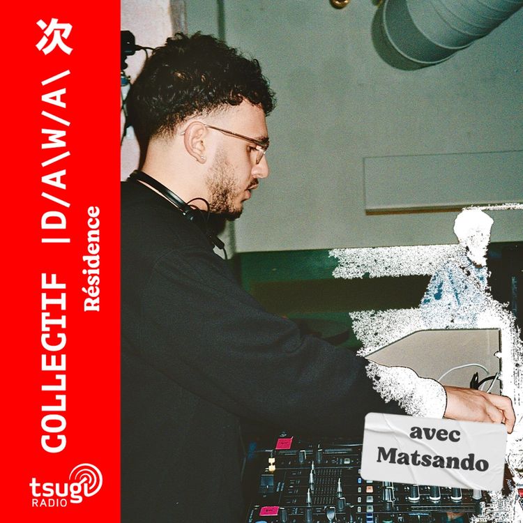 cover art for Collectif DAWA invite Matsando · Mars 2025