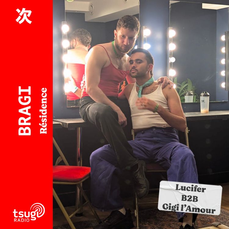 cover art for Bragi invite Lucifer B2B Gigi l'Amour · Résidence · Mars 2025