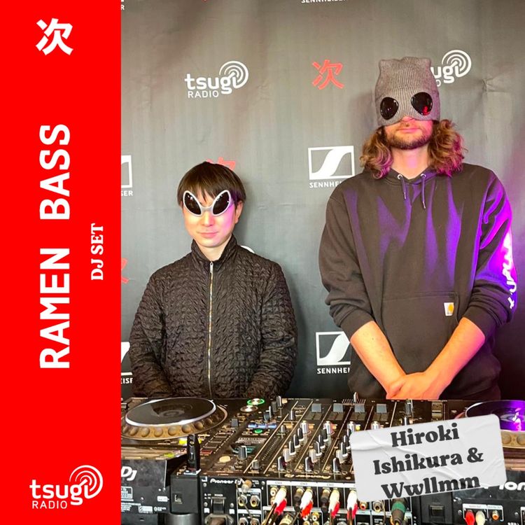 cover art for Ramen Bass (Hiroki Ishikura & Wwllmm) · Mai 2025