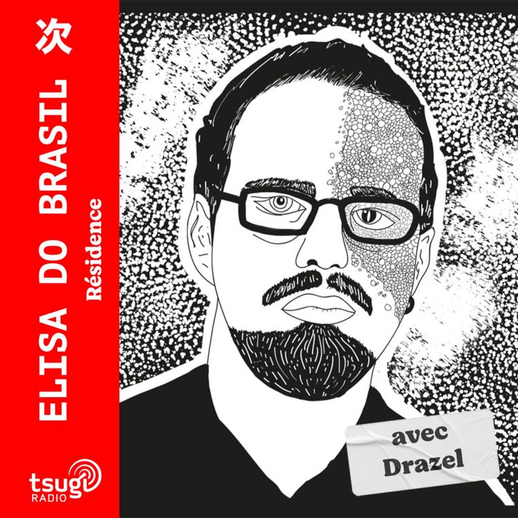 cover art for Elisa Do Brasil invite Drazel · Mai 2025