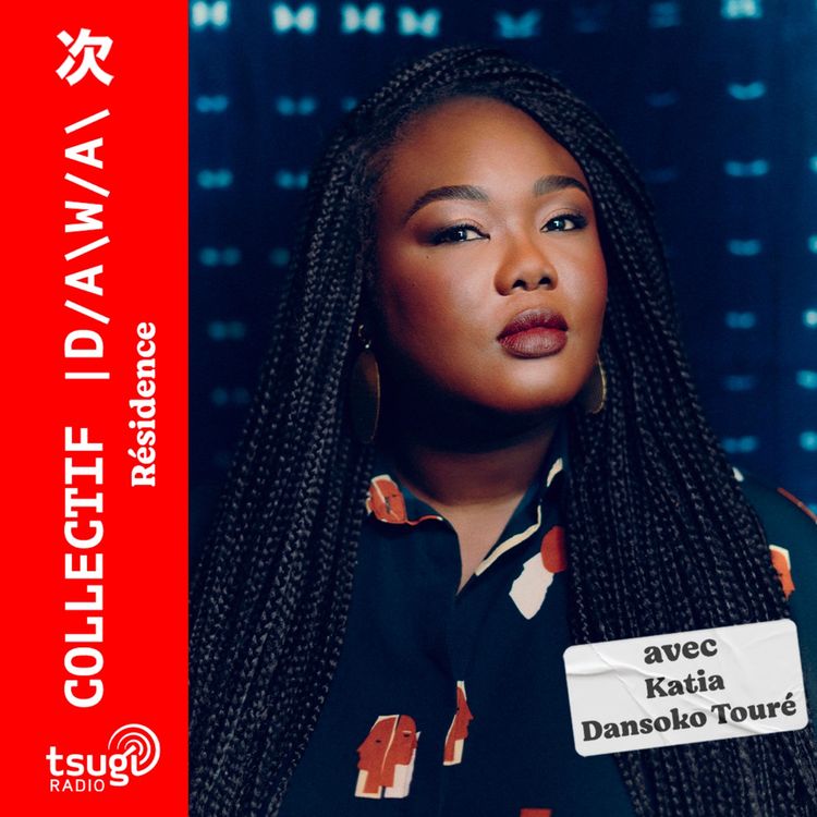 cover art for Collectif |D/A\W/A\ invite Katia Dansoko Touré