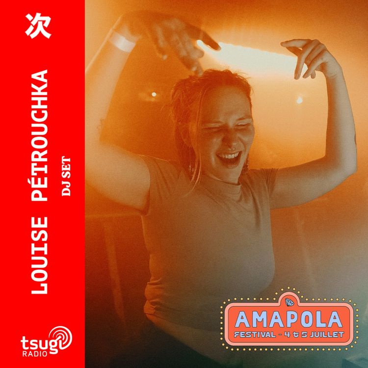 cover art for Louise Pétrouchka pour Amapola Festival