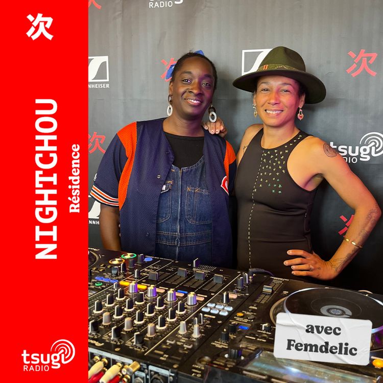 cover art for Nightchou B2B Femdelic · Résidence · Juin 2025