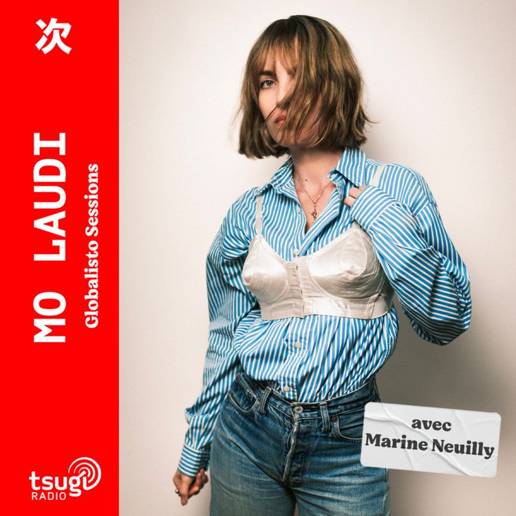 cover art for Mo Laudi · Globalisto Sessions avec Marine Neuilly · Septembre 2025