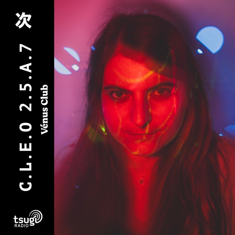 cover art for Vénus Club avec C.L.E.O.2.5.A.7 · DJ SET · Octobre 2025
