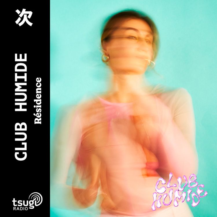 cover art for Club Humide avec LEA OCCHI · Décembre 2025