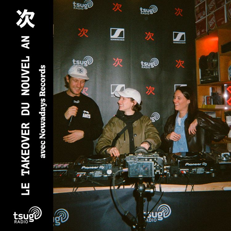 cover art for Le Takeover du Nouvel An avec Nowadays Records