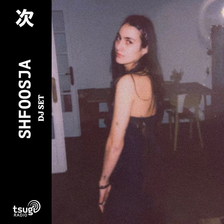 cover art for Shfoosja · DJ SET · Janvier 2026