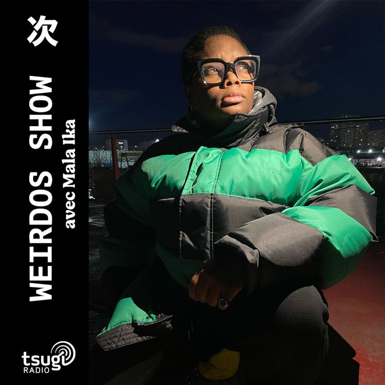 cover art for Weirdos Show avec Mala Ika · Résidence · Janvier 2026