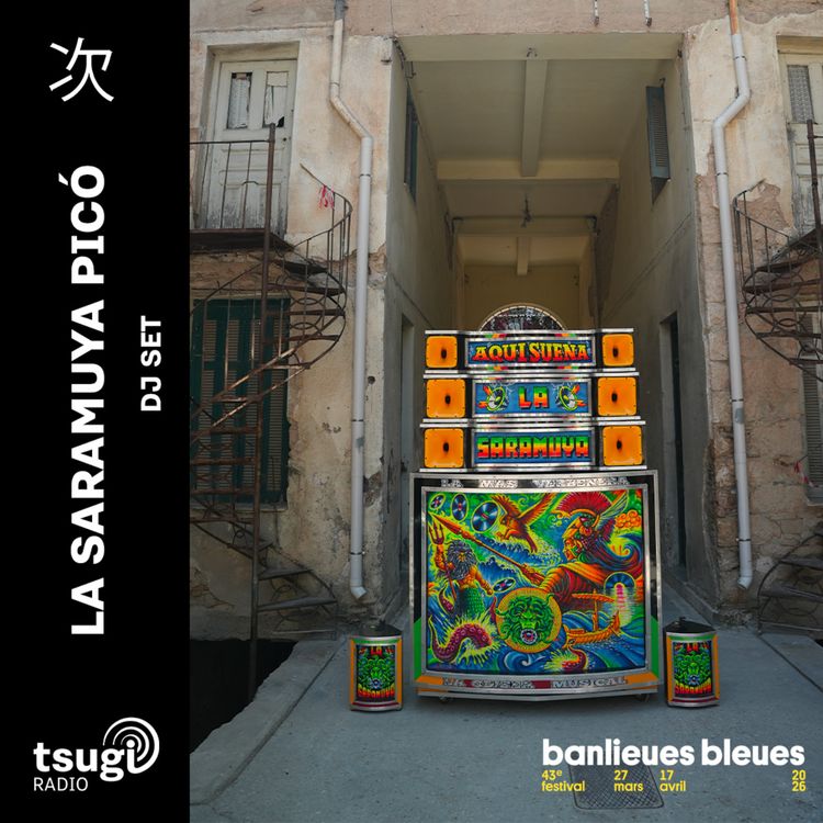 cover art for La Saramuya Picó (Banlieues Bleues) · DJ SET · Mars 2026
