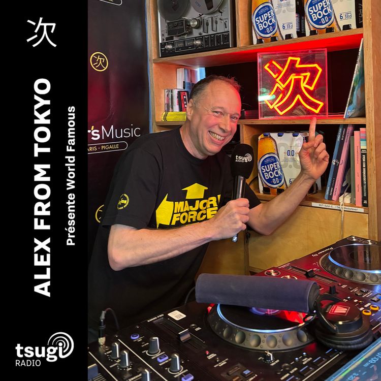 cover art for Alex From Tokyo · World Famous · Mai 2026