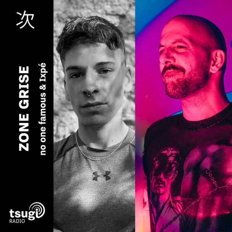 cover art for Zone Grise · no one famous & Ixpé