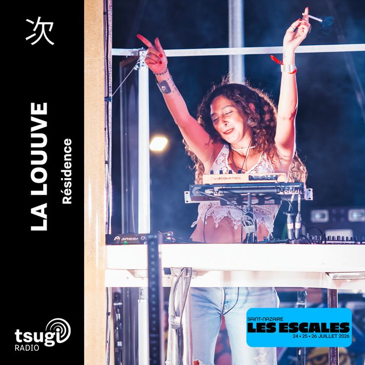 cover art for La Louuve · DJ SET · Les Escales de Saint-Nazaire