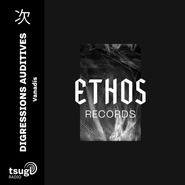 cover art for Digressions Auditives · Vanadís invite Ethos Records