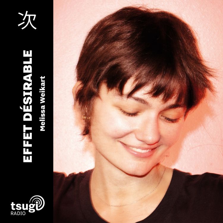 cover art for Effet Désirable avec Melissa Weikart · Septembre 2026