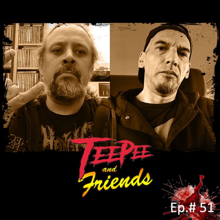 cover art for Teepee and Friends - Podcast - Episode 51 - Chris Palengat (Massacra - France)