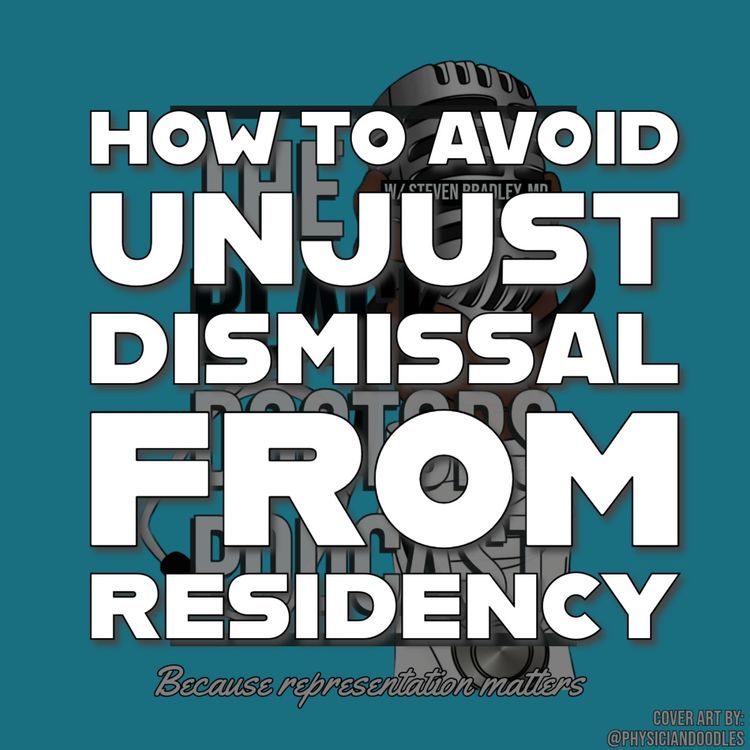 cover art for How To Avoid Unjust Dismissal From Residency