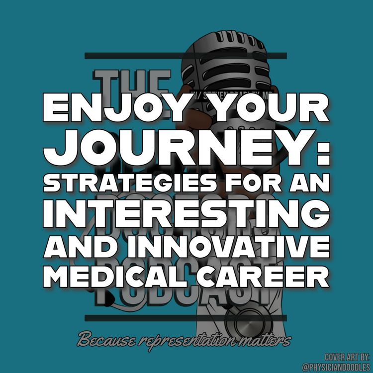 cover art for Enjoy Your Journey: Strategies for an Interesting and Innovative Medical Career