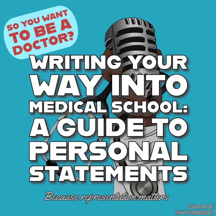 cover art for Writing Your Way Into Medical School: A Guide to Personal Statements