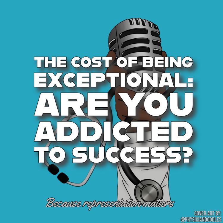 cover art for The Cost of Being Exceptional: Are You Addicted to Success?