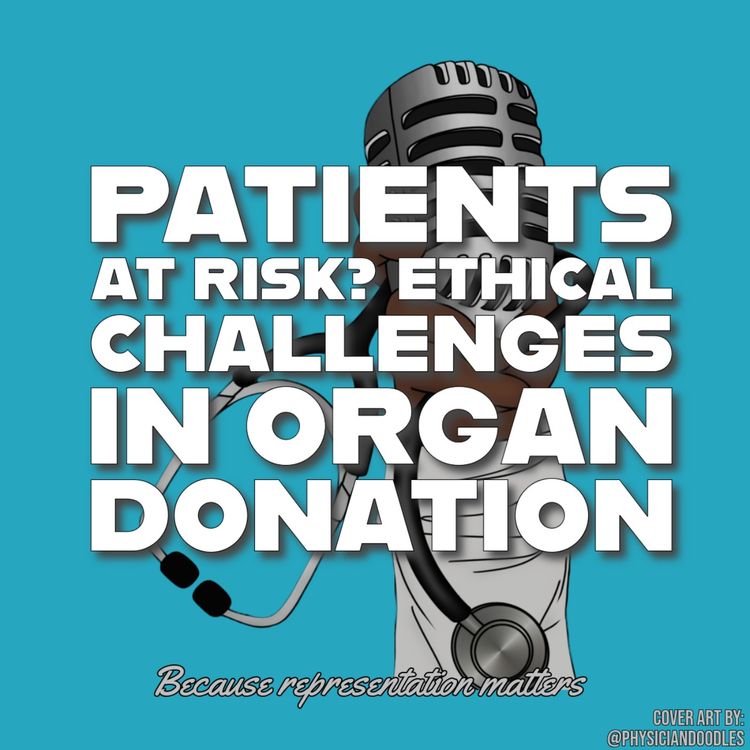 cover art for Patients at Risk? Ethical Challenges in Organ Donation