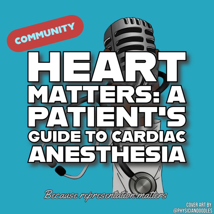 cover art for Heart Matters: A Patient's Guide to Cardiac Anesthesia