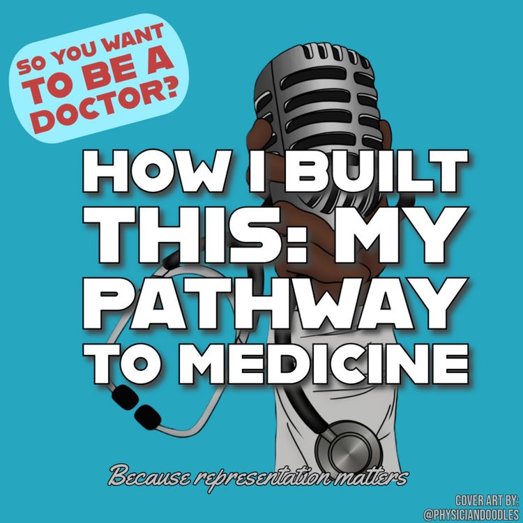 cover art for How I Built This: My Pathway to Medicine
