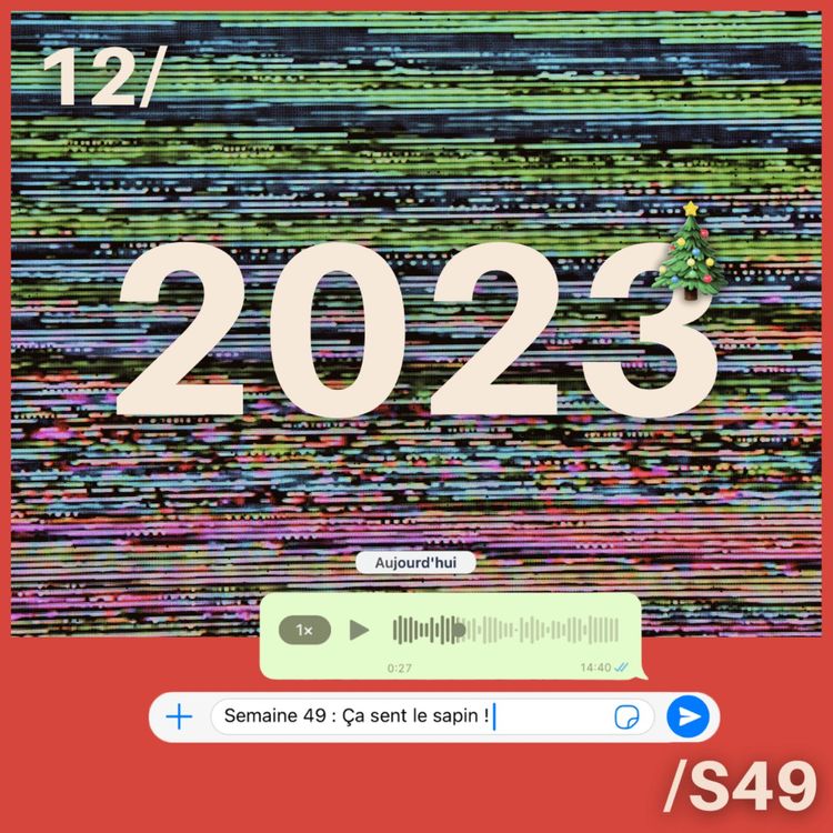 cover art for Décembre - S49 / Ça sent le sapin !