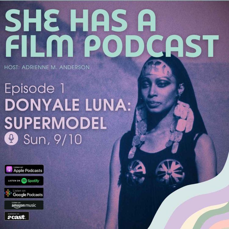 cover art for She Has a Film Podcast, S1E1