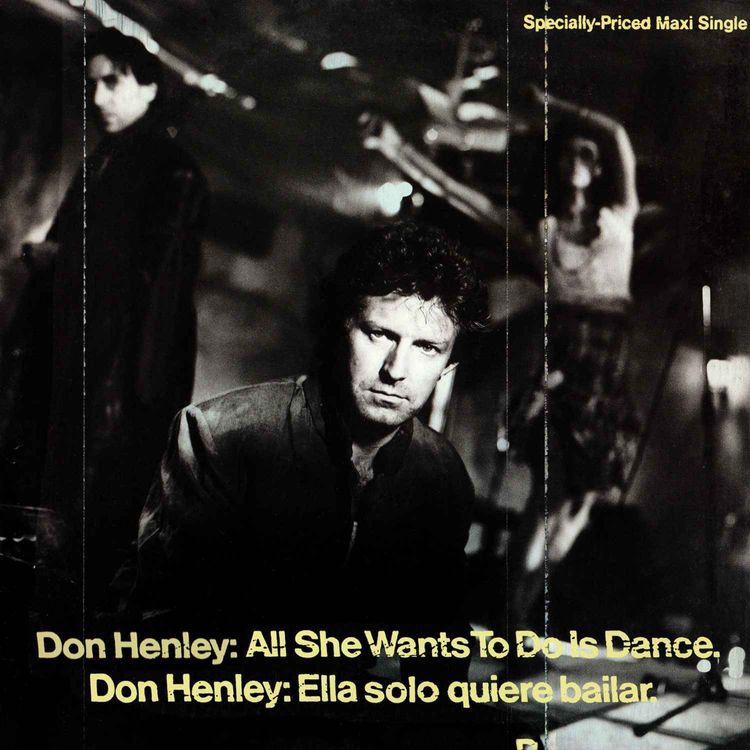 cover art for Don Henley - All She Wants To Do Is Dance (Extended Dance Remix)