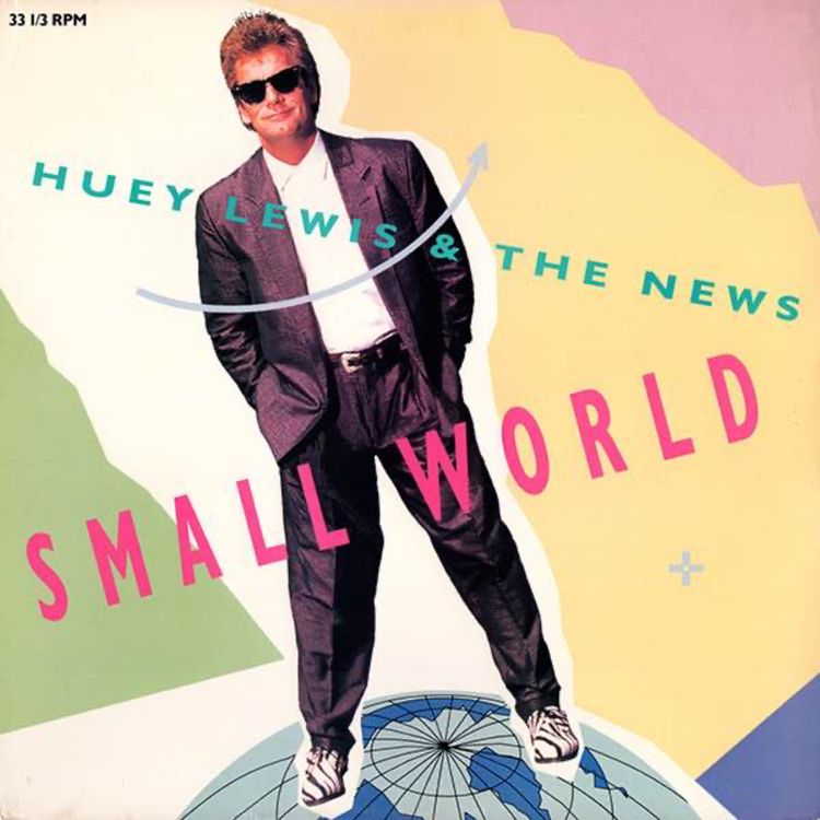 cover art for Huey Lewis & The News - Small World (US 12”)