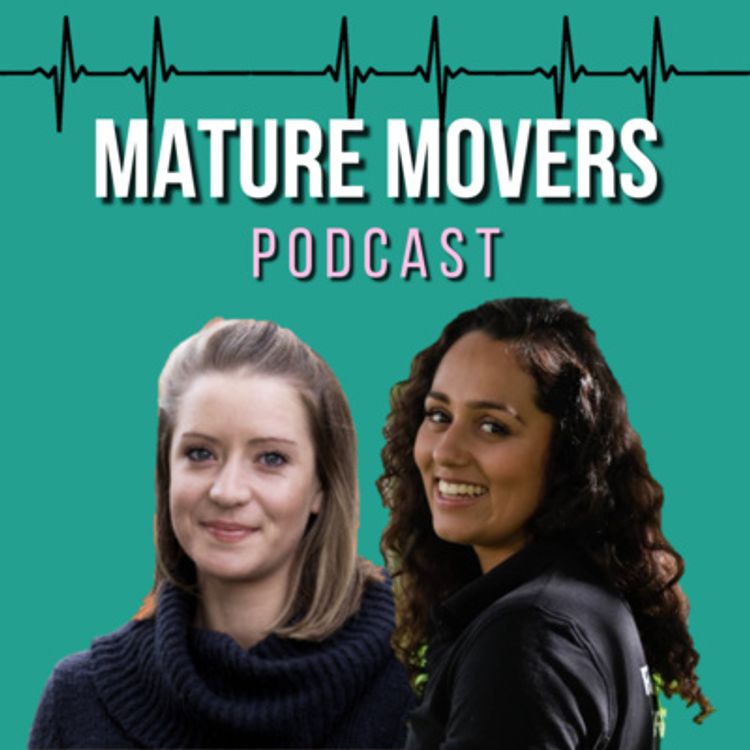 cover art for How to create healthy habits in later life - Mature Movers (S3 : E1 )