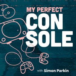 cover art for My Perfect Console with Simon Parkin