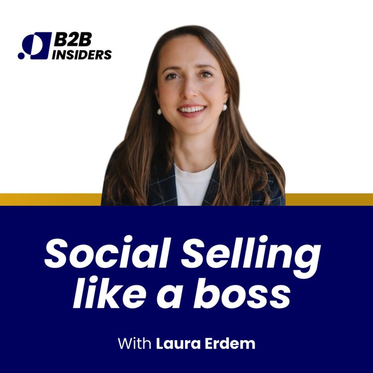 cover art for #12 - Social Selling Like a Boss - Laura Erdem
