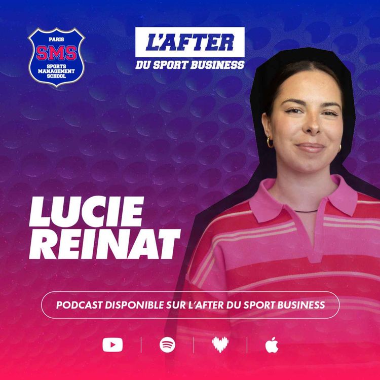 cover art for L’After du Sport - Lucie Reinat : Le volontariat dans le sport