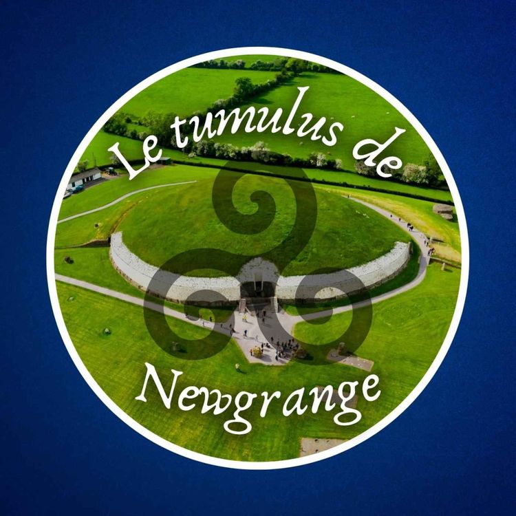 cover art for Qu'est-ce que le tumulus de Newgrange ?