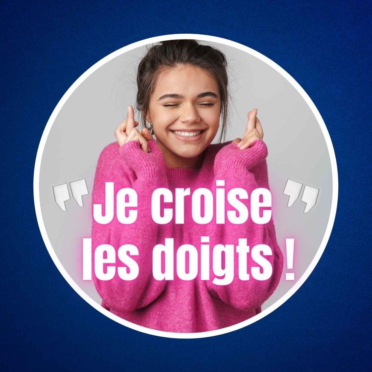 cover art for Pourquoi croise-t-on les doigts pour porter chance ? 🤞