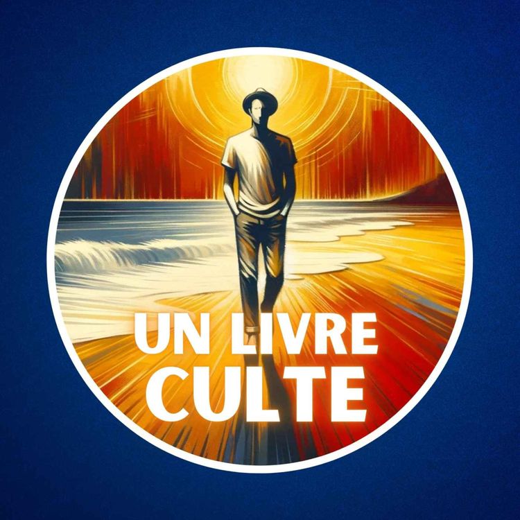 cover art for Hors-sĂ©rie đ Ăcoutez "L'Ătranger" d'Albert Camus en 20 minutes !