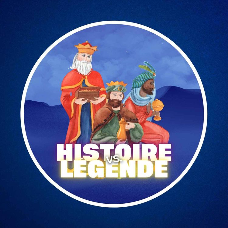 cover art for Ni trois, ni rois... Qui étaient (vraiment) les rois mages ? 👑